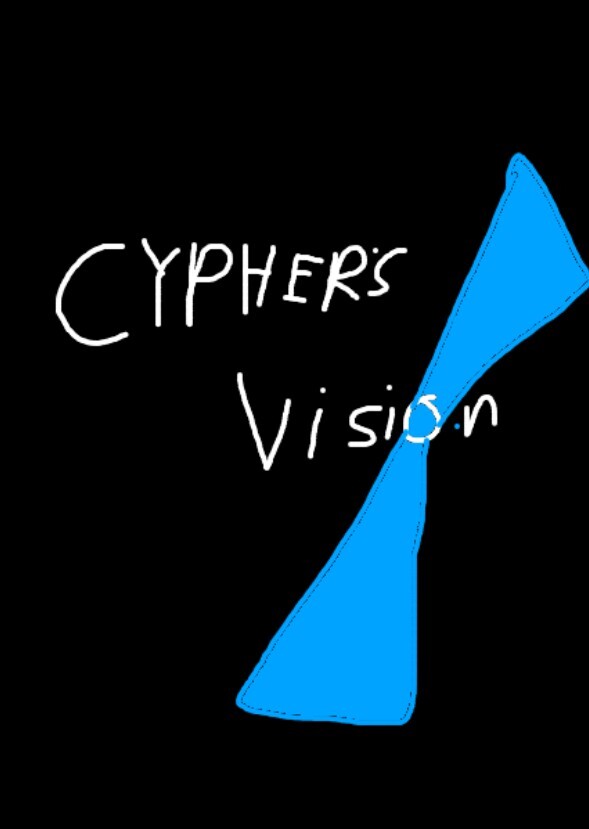Cypher's Vision