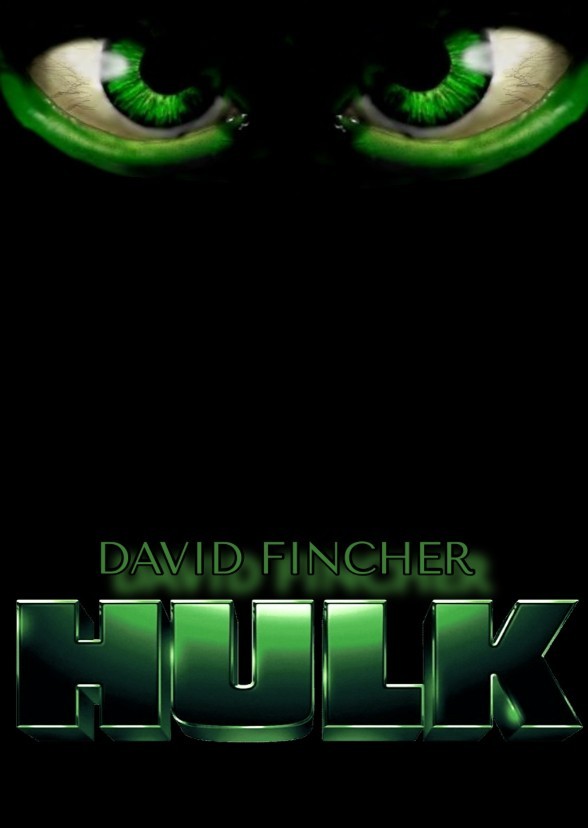 David Fincher Hulk 1999