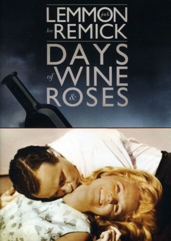 Days Of Wine & Roses