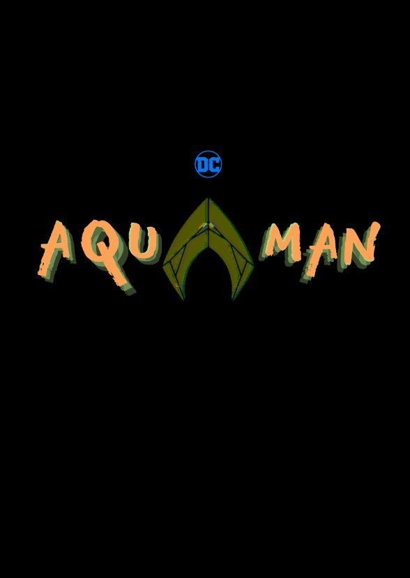 DC's Aquaman (DCCU: Phase One, Film Five)