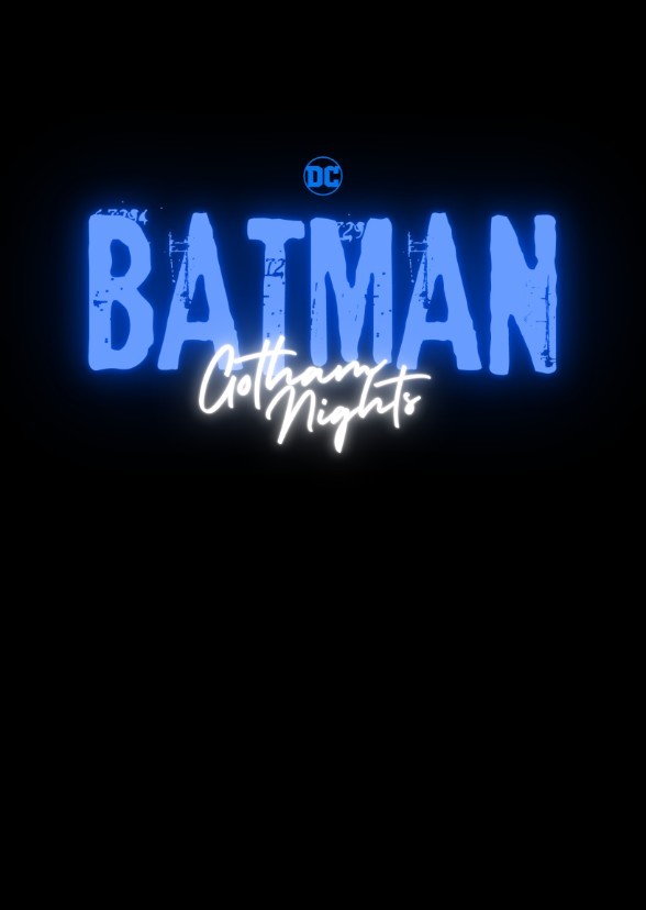 DC's Batman: Gotham Nights (DCCU: Phase One, Film Eight)