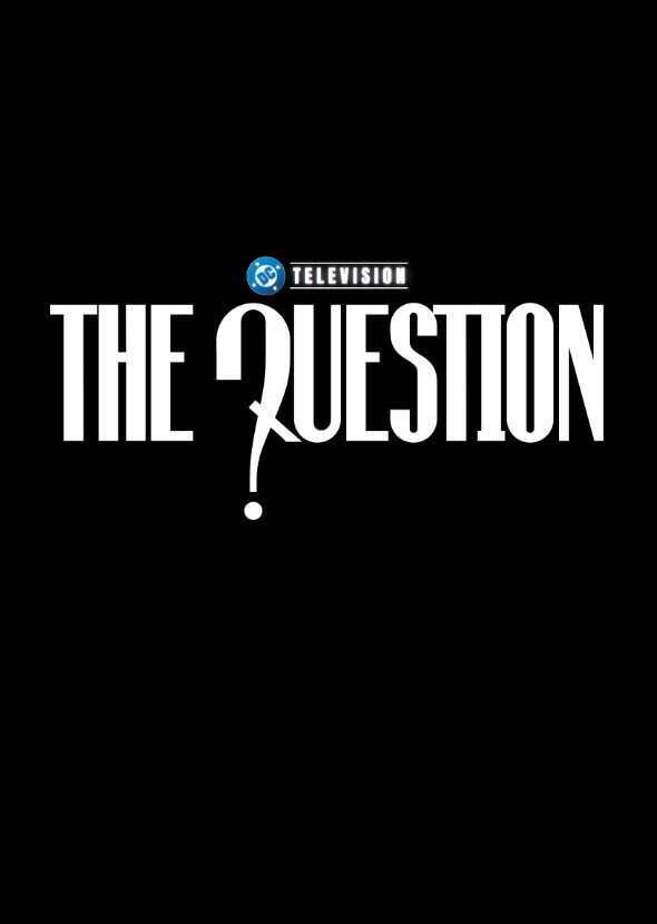 DC Television's The Question