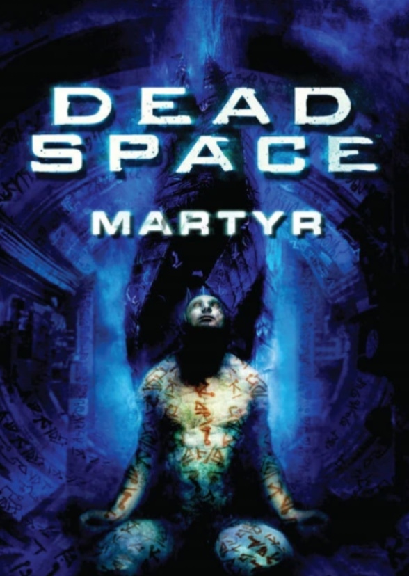Dead Space 2: Matyr