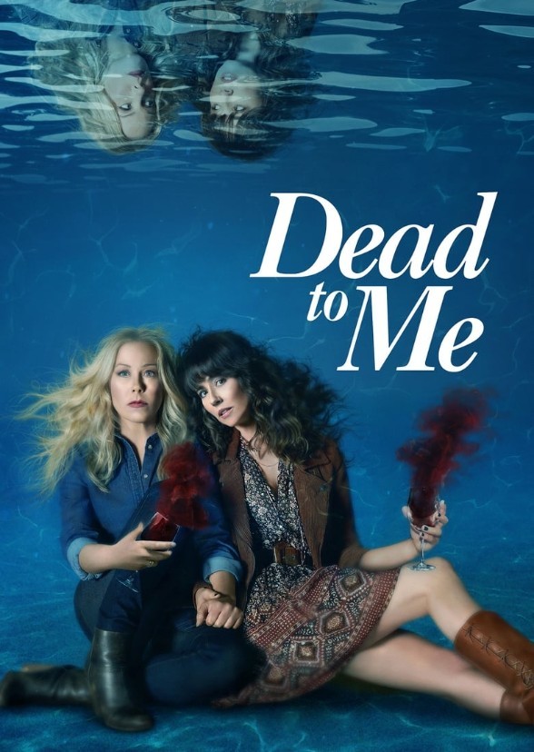 Dead to Me (1998-Present) 