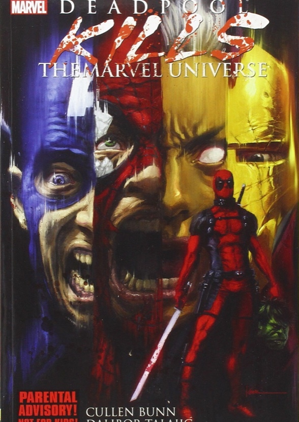 Deadpool Kills the Marvel Universe
