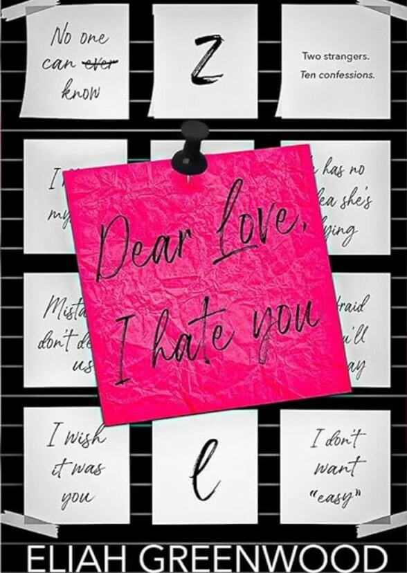 Dear Love, I Hate You | Dear Heart, I Hate You