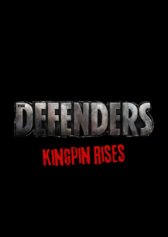 Defenders : Kingpin Rises