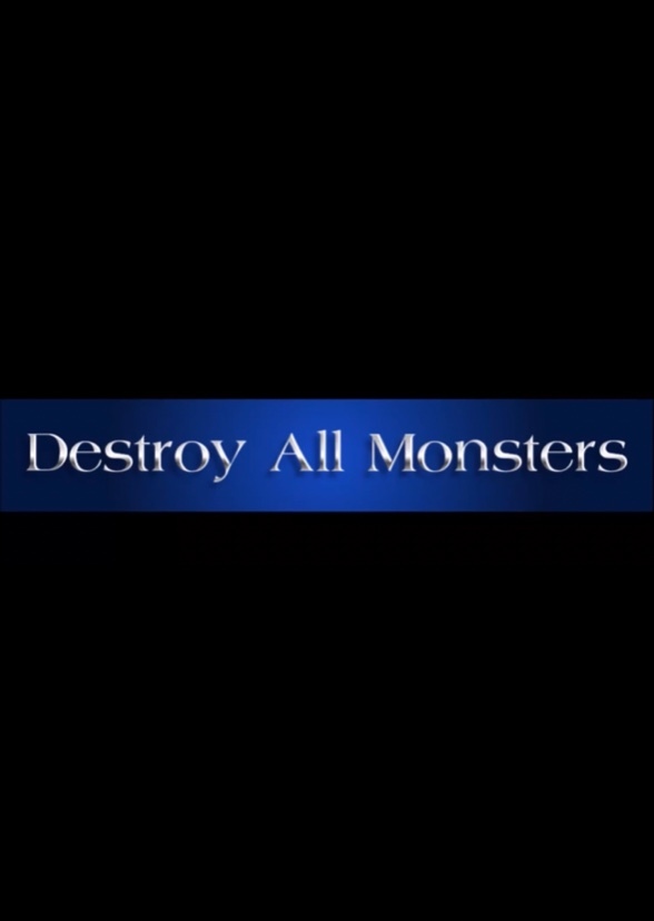 Destroy all Monsters