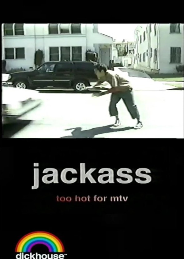Dickhouse - The Creation Of Jackass