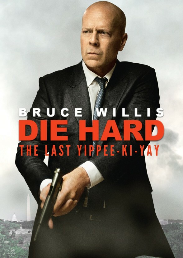 Die Hard: The Last Yippee-Ki-Yay