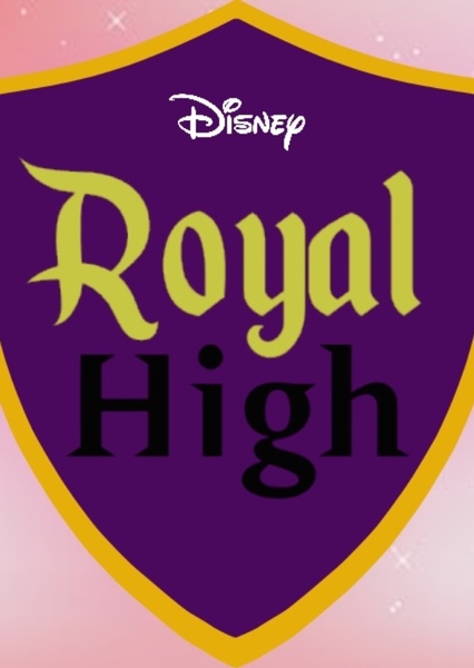 Disney Royal High (redo) Fan Casting Poster