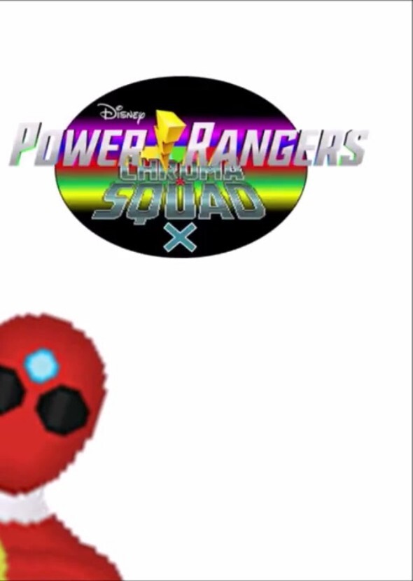 Disney's Power Rangers Chroma Squad X