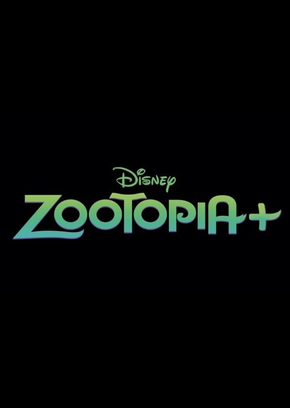 Disney's Zootopia+