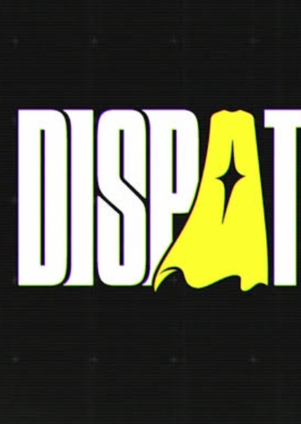 Dispatch