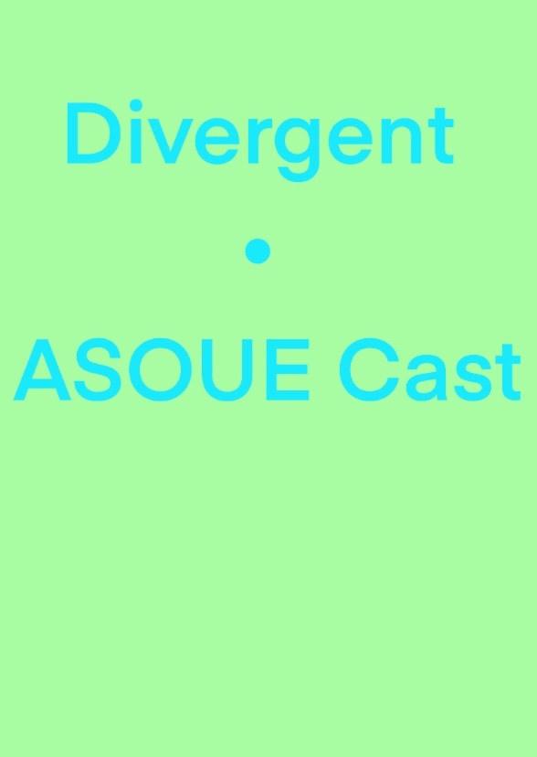 Divergent With ASOUE Cast