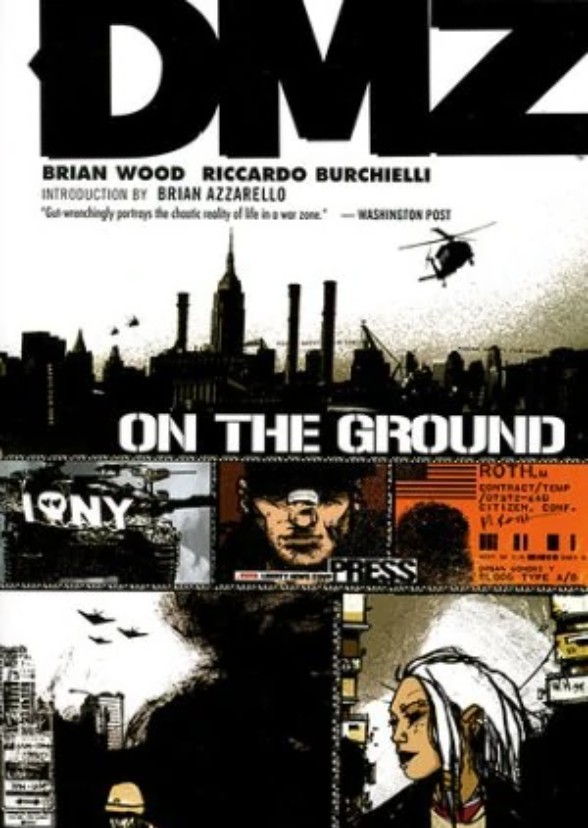 DMZ: On the Ground