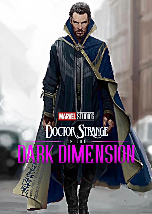 Doctor Strange 3: In The Dark Dimension