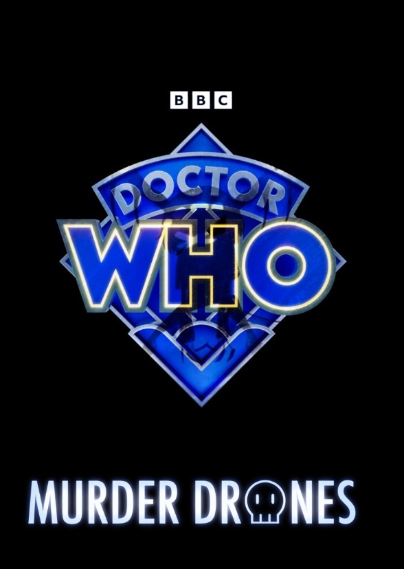 Doctor Who, X Murder Drones