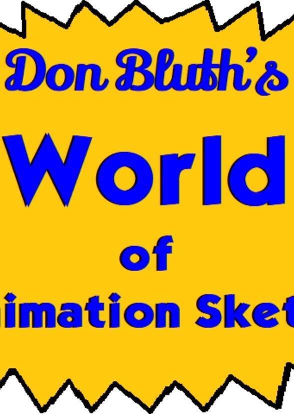 Don Bluth's World of Animation Sketch