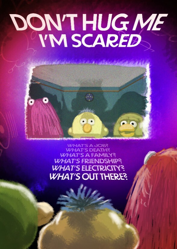 Don't Hug Me I'm Scared