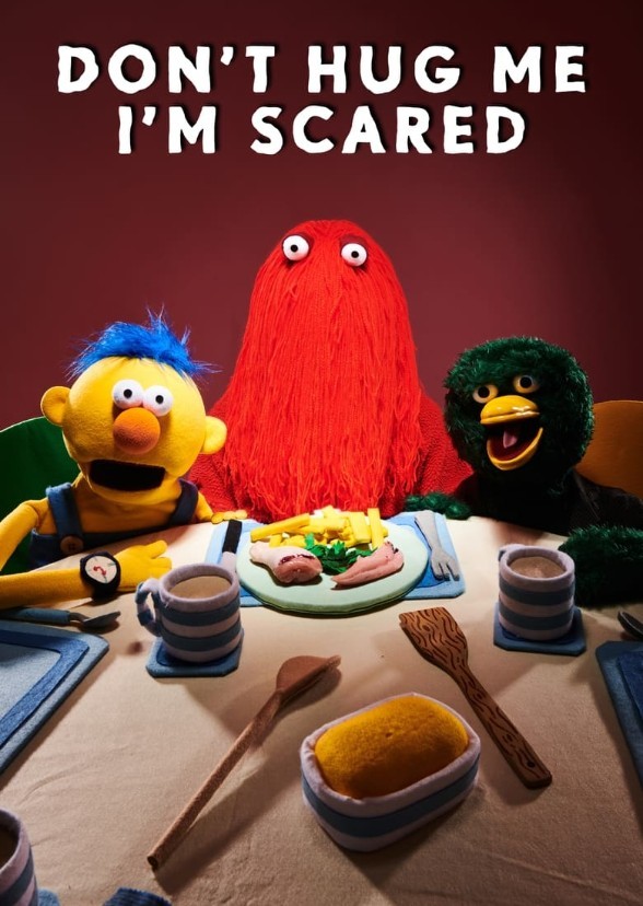Don't Hug Me I'm Scared: The Movie