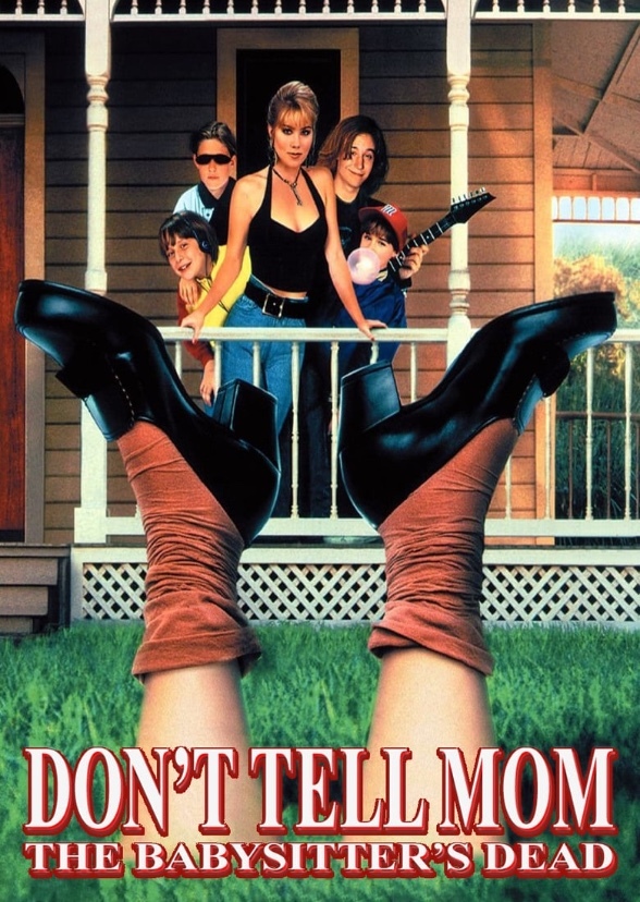 Don’t Tell Mom the Babysitter’s Dead