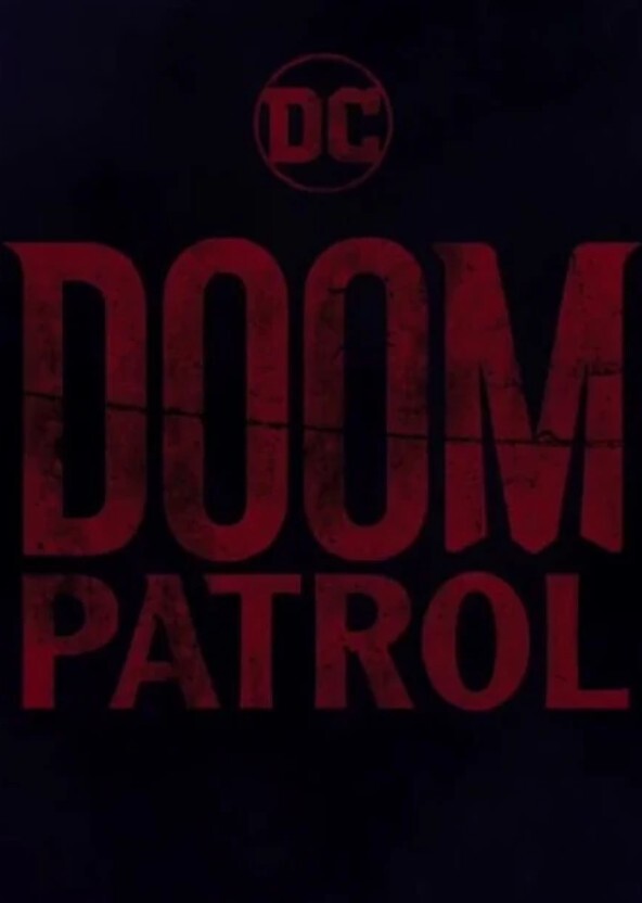 Doom Patrol (2019-2020)