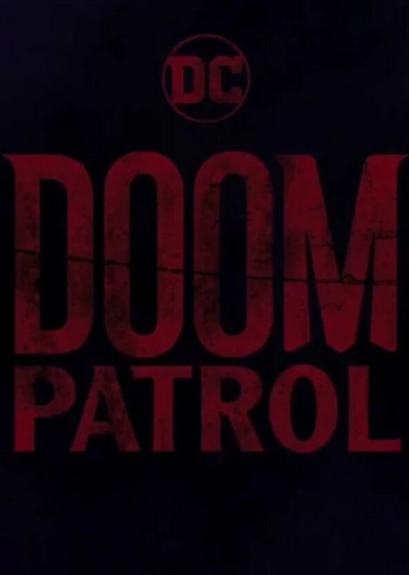 Doom Patrol S1 (2019)