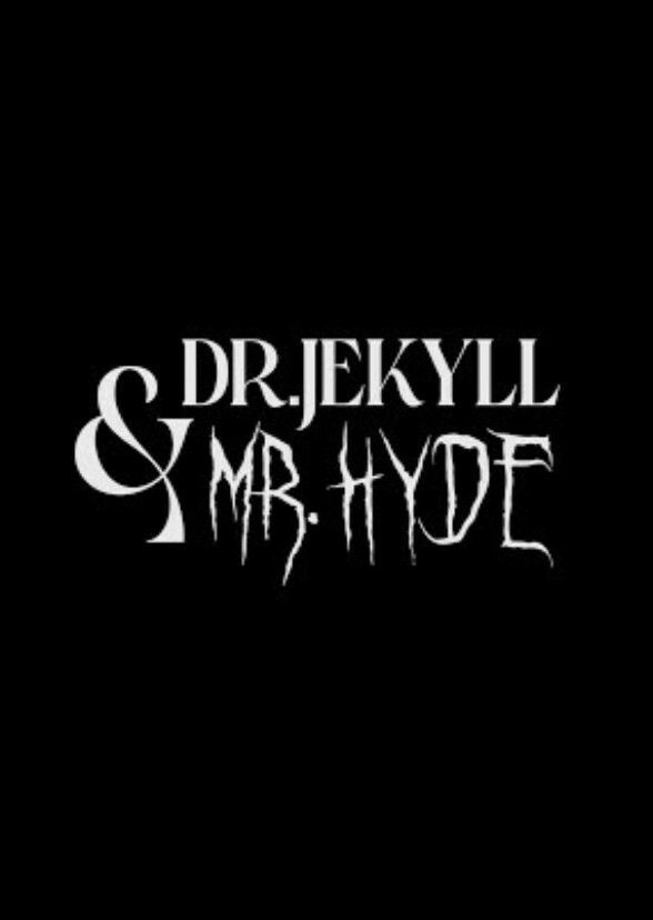 Dr. Jekyll and Mr. Hyde