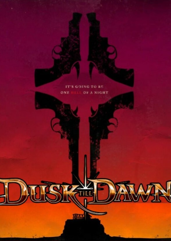 Dusk Till Dawn 