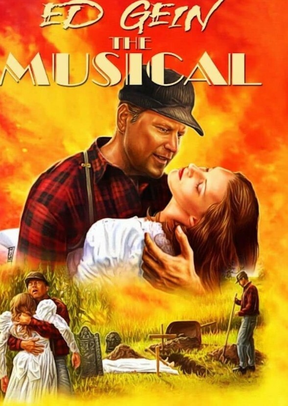 Ed Gein The Musical: The Musical