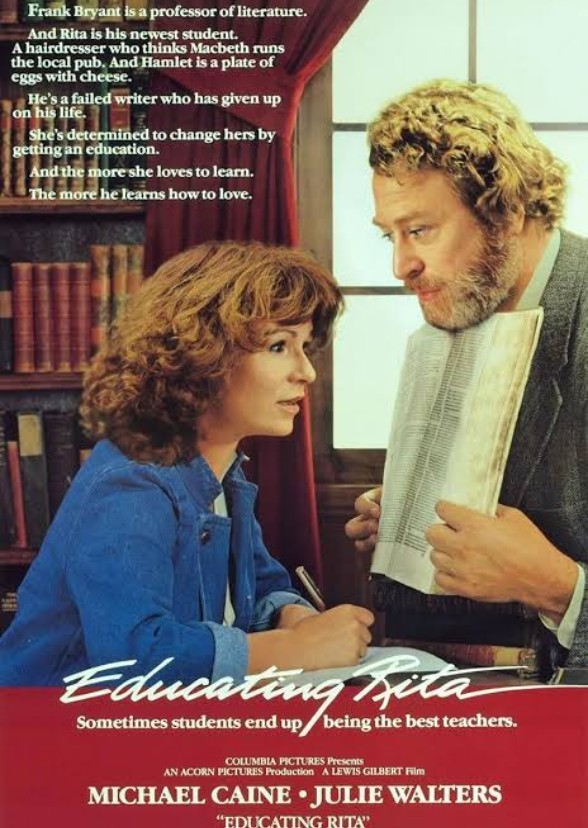 Educating Rita.