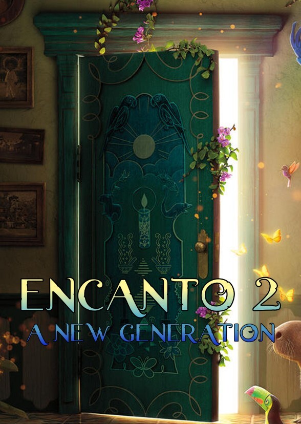 Encanto 2: A New Generation