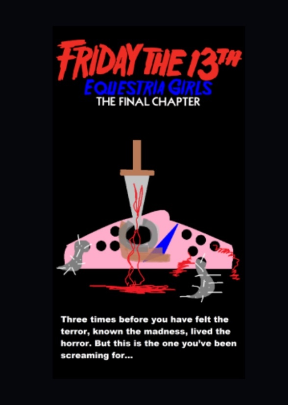 Equestria Girls Friday the 13th The Final Chapter 