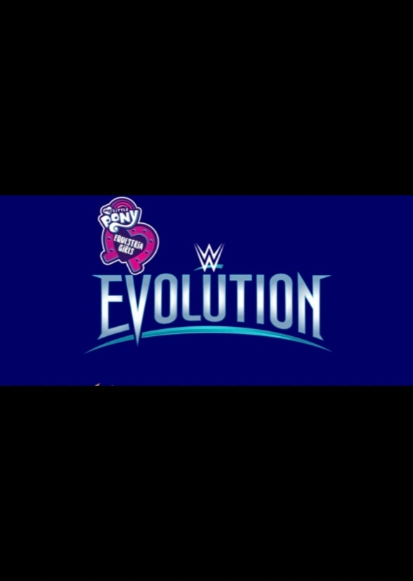 Equestria Girls in WWE Evolution