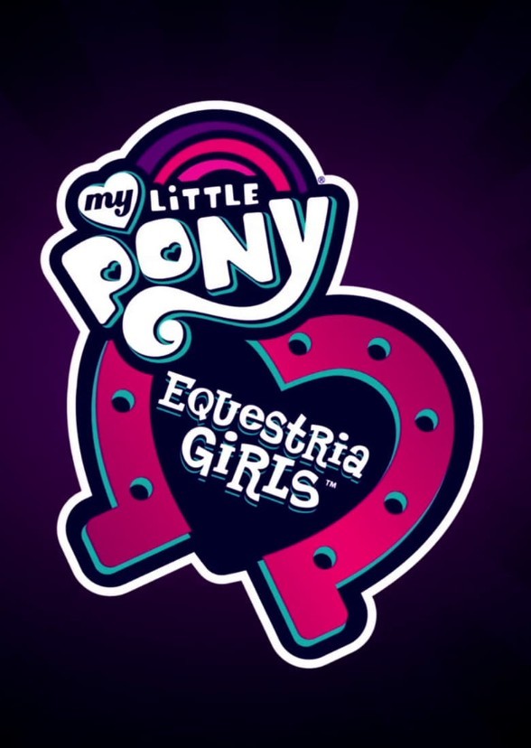 Equestria Girls (Live Action Version)