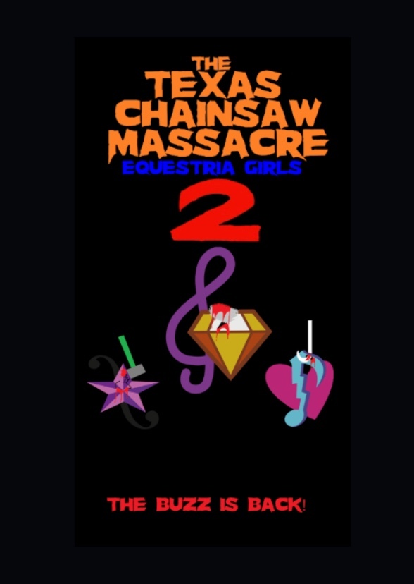 Equestria Girls/ Texas Chainsaw Massacre 2