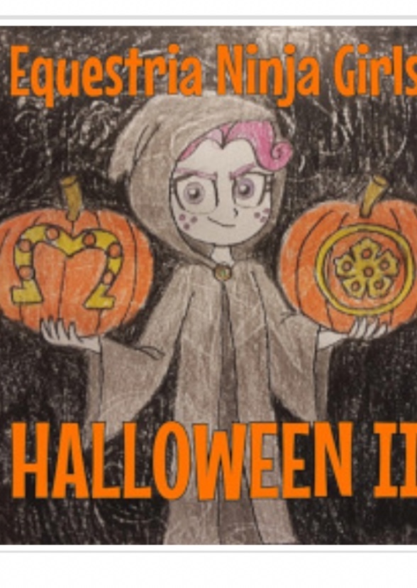 Equestria Ninjas Halloween Special 2