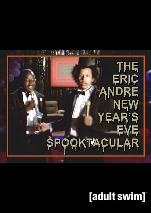 Eric Andre show (90’s)