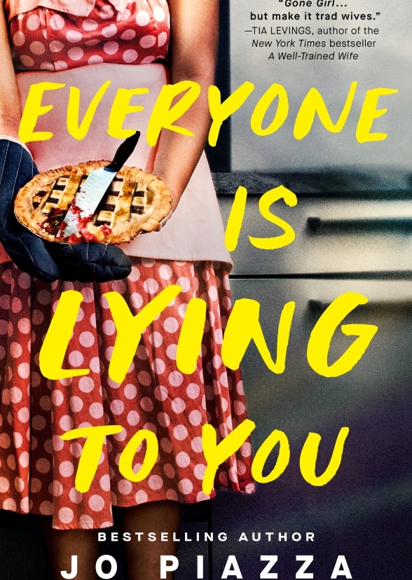 Everyone is lying to you