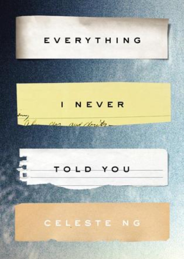 Everything I never told you