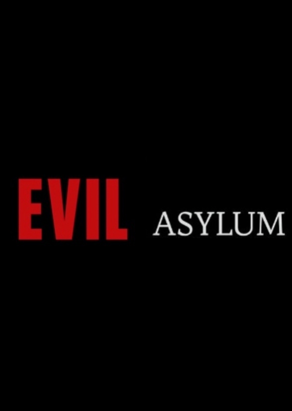 Evil Asylum 