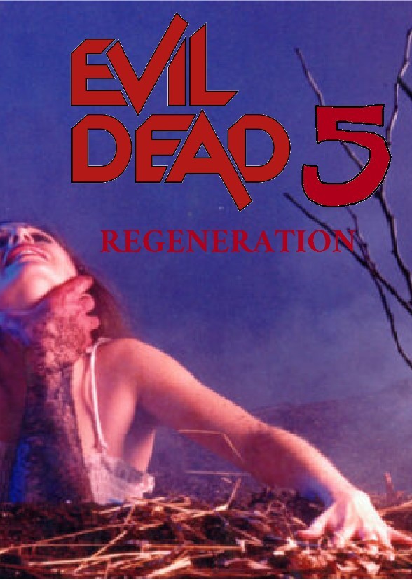 Evil Dead 5: Regeneration