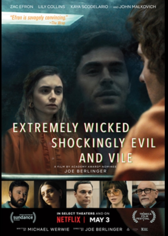 Extremely Wicked, Shockingly Evil and Vile (2009)