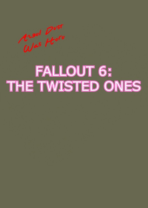 Fallout 7: The Twisted Ones