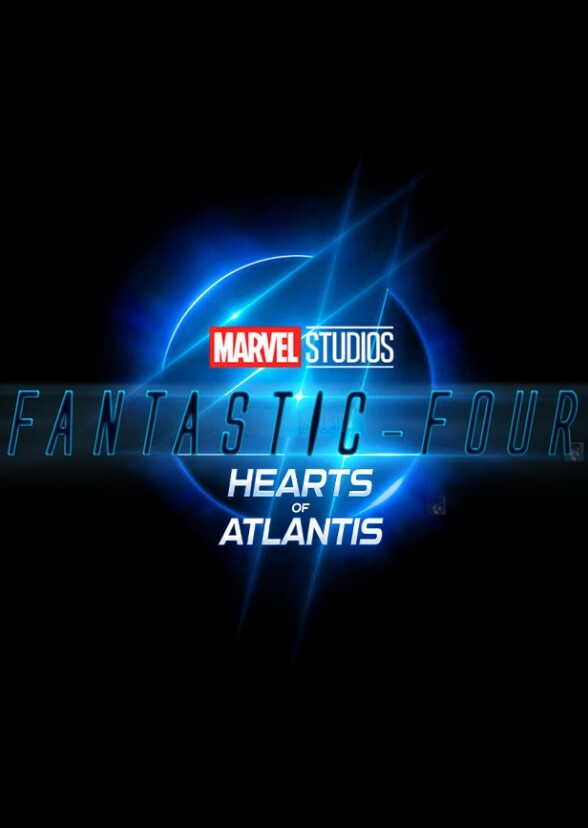 Fantastic 4: Hearts of Atlantis (2034)