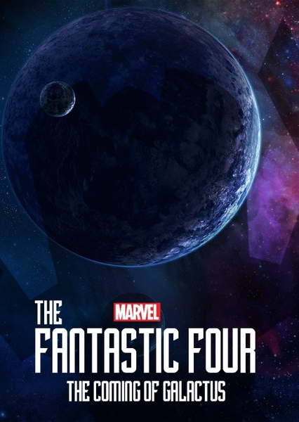 Fantastic Four: The Coming of Galactus Fan Casting Poster
