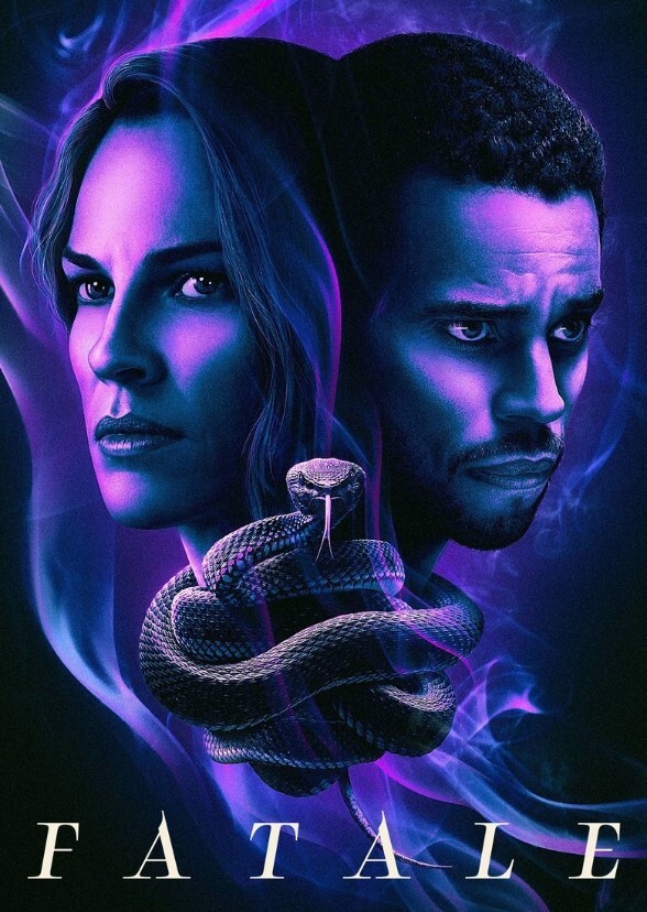 Fatale Released Dec 18, 2029 Genre Thriller Rating R