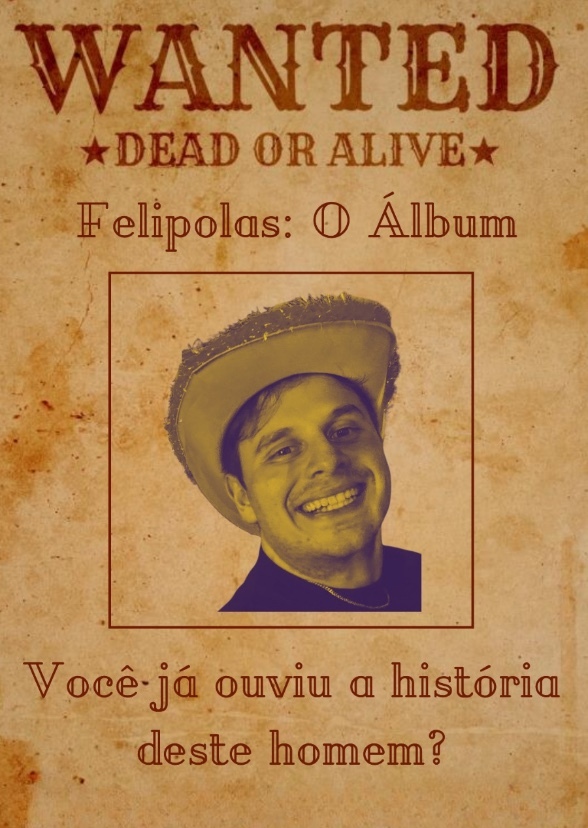 Felipolas: O Filme (Trilogia)