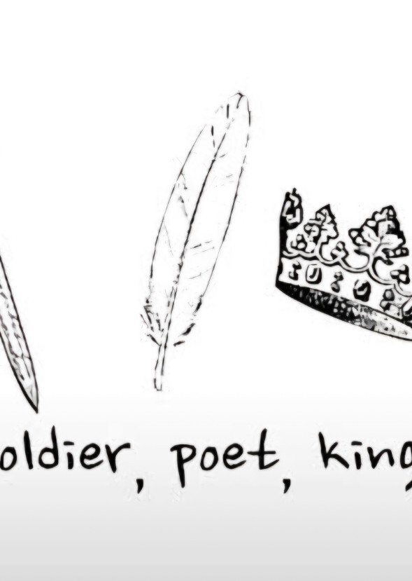 Fictional characters as Soldier, Poet, King